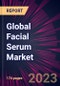 Global Facial Serum Market 2023-2027 - Product Thumbnail Image