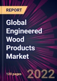Global Engineered Wood Products Market 2023-2027- Product Image
