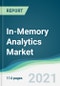 In-Memory Analytics Market - Forecasts from 2021 to 2026 - Product Thumbnail Image