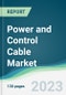 Power and Control Cable Market - Forecasts from 2023 to 2028 - Product Thumbnail Image