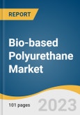 Bio-based Polyurethane Market Size, Share & Trends Analysis Report By Product (Rigid Foam, Flexible Foams), End-use (Automotive, Packaging), By Region, And Segment Forecasts, 2023 - 2030- Product Image