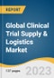 Global Clinical Trial Supply & Logistics Market Size, Share & Trends Analysis Report by Service (Logistics & Distribution, Storage & Retention), Phase, Therapeutic Area, End-use, Region, and Segment Forecasts, 2024-2030 - Product Image