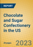 Chocolate and Sugar Confectionery in the US- Product Image
