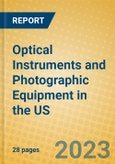 Optical Instruments and Photographic Equipment in the US- Product Image