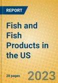 Fish and Fish Products in the US- Product Image