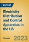 Electricity Distribution and Control Apparatus in the US - Product Image