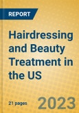 Hairdressing and Beauty Treatment in the US- Product Image