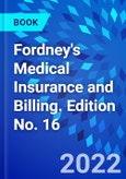 Fordney's Medical Insurance and Billing. Edition No. 16- Product Image