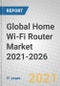 Global Home Wi-Fi Router Market 2021-2026 - Product Thumbnail Image