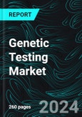 Genetic Testing Market, Size, Global Forecast 2024-2030, Industry Trends, Share, Growth, Insight, Impact of Inflation, Companies Analysis- Product Image