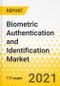 Biometric Authentication and Identification Market - A Global and Regional Analysis: Focus on End User, Function, Product Type, Deployment Model and Country - Analysis and Forecast, 2021-2026 - Product Thumbnail Image