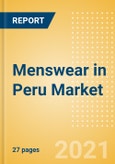 Menswear in Peru - Sector Overview, Brand Shares, Market Size and Forecast to 2025- Product Image