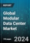 Global Modular Data Center Market by Component (Functional Module Solutions, Services), Data Center Size (Large Data Centers, Mid-Sized Data Centers), Tier Type, Application, Vertical - Forecast 2024-2030 - Product Image