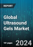 Global Ultrasound Gels Market by Type (Non-Sterile, Sterile), End-user (Ambulatory Center, Clinics, Diagnostic Center) - Forecast 2024-2030- Product Image