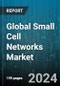 Global Small Cell Networks Market by Operating Environment (Indoor, Outdoor), End-user (BFSI, Healthcare, IT & Telecom) - Forecast 2024-2030 - Product Image