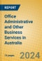 Office Administrative and Other Business Services in Australia - Product Thumbnail Image