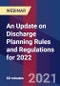 An Update on Discharge Planning Rules and Regulations for 2022 - Webinar (Recorded) - Product Thumbnail Image
