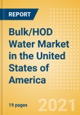 Bulk/HOD Water (Soft Drinks) Market in the United States of America (USA) - Outlook to 2025; Market Size, Growth and Forecast Analytics- Product Image