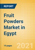 Fruit Powders (Soft Drinks) Market in Egypt - Outlook to 2025; Market Size, Growth and Forecast Analytics- Product Image