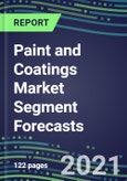 2021-2025 Paint and Coatings Market Segment Forecasts: Supplier Business Strategies and Marketing Tactics- Product Image