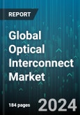 Global Optical Interconnect Market by Product Category, Interconnect Level, Fiber Mode, Data Rate, By Distance, Application - Forecast 2024-2030- Product Image