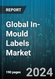 Global In-Mould Labels Market by Material (ABS Resins, Polyethylene, Polypropylene), Printing Ink (Thermal-Cure Inks, UV Curable Inks, Water Soluble Inks), Printing Technology, Technology, End User - Forecast 2024-2030- Product Image