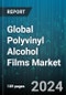 Global Polyvinyl Alcohol Films Market by Grade (Fully Hydrolyzed, Low Foaming Grades, Partially Hydrolyzed), Application (Agrochemical Packaging, Detergent Packaging, Food & Beverage) - Forecast 2024-2030 - Product Thumbnail Image
