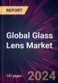 Global Glass Lens Market 2023-2027- Product Image