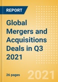Global Mergers and Acquisitions (M&A) Deals in Q3 2021 - Top Themes in the Fooservice Sector - Thematic Research- Product Image