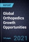 Global Orthopedics Growth Opportunities - Product Thumbnail Image