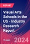 Visual Arts Schools in the US - Industry Research Report - Product Thumbnail Image