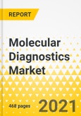 Molecular Diagnostics Market - A Global and Regional Analysis: Focus on Product, Testing Location, Application, Technology, and End User - Analysis and Forecast, 2021-2031- Product Image