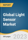 Global Light Sensor Market Size, Share & Trends Analysis Report by Function (Proximity Detection, Gesture Recognition), Output (Digital, Analog), Application, Region, and Segment Forecasts, 2023-2030- Product Image