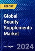 Global Beauty Supplements Market (2023-2028) Competitive Analysis, Impact of Economic Slowdown & Impending Recession, Ansoff Analysis.- Product Image
