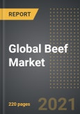 Global Beef Market - Analysis By Cut (Brisket, Loin, Others), Slaughter Method (Kosher, Brisket), Product Application, By Region, By Country (2021 Edition): COVID-19 Implications, Competition and Forecast (2021-2026)- Product Image
