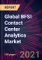 Global BFSI Contact Center Analytics Market 2022-2026 - Product Thumbnail Image