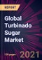 Global Turbinado Sugar Market 2022-2026 - Product Thumbnail Image