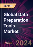 Global Data Preparation Tools Market 2023-2027- Product Image