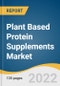 Plant Based Protein Supplements Market Size, Share & Trends Analysis Report By Raw Material (Soy, Spirulina, Pumpkin Seed, Wheat, Hemp, Rice, Pea, Others), By Product, By Distribution Channel, By Application, By Region, And Segment Forecasts, 2022 - 2030 - Product Thumbnail Image