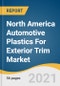 North America Automotive Plastics For Exterior Trim Market Size, Share & Trends Analysis Report By Product (PC/ABS Blends, PMMA/ASA Blends), By End Use, By Country, And Segment Forecasts, 2021 - 2028 - Product Thumbnail Image