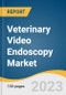 Veterinary Video Endoscopy Market Size, Share & Trends Analysis Report By Solutions (Equipment, Accessories/Consumables, PACS), By Animal Type, By Application, By Procedure, By End-Use, By Region, And Segment Forecasts, 2023 - 2030 - Product Thumbnail Image