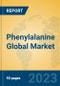 Phenylalanine Global Market Insights 2023, Analysis and Forecast to 2028, by Manufacturers, Regions, Technology, Application, Product Type - Product Image