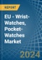 EU - Wrist-Watches, Pocket-Watches (Case of Precious Metal) - Market Analysis, Forecast, Size, Trends and Insights. Update: COVID-19 Impact - Product Image
