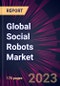Global Social Robots Market 2023-2027 - Product Thumbnail Image