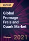 Global Fromage Frais and Quark Market 2021-2025 - Product Thumbnail Image