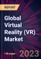 Global Virtual Reality (VR) Market 2024-2028 - Product Image