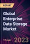 Global Enterprise Data Storage Market 2023-2027 - Product Thumbnail Image