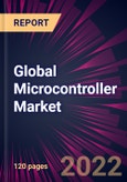 Global Microcontroller Market 2023-2027- Product Image