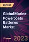 Global Marine Powerboats Batteries Market 2023-2027 - Product Thumbnail Image