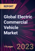 Global Electric Commercial Vehicle Market 2023-2027- Product Image